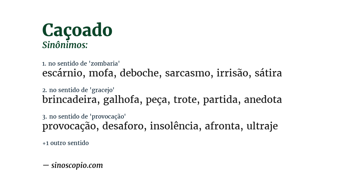 Sinônimo de caçoado