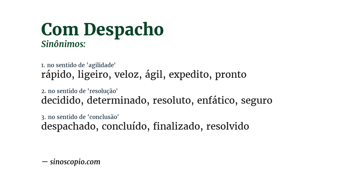 Sinônimo de com despacho