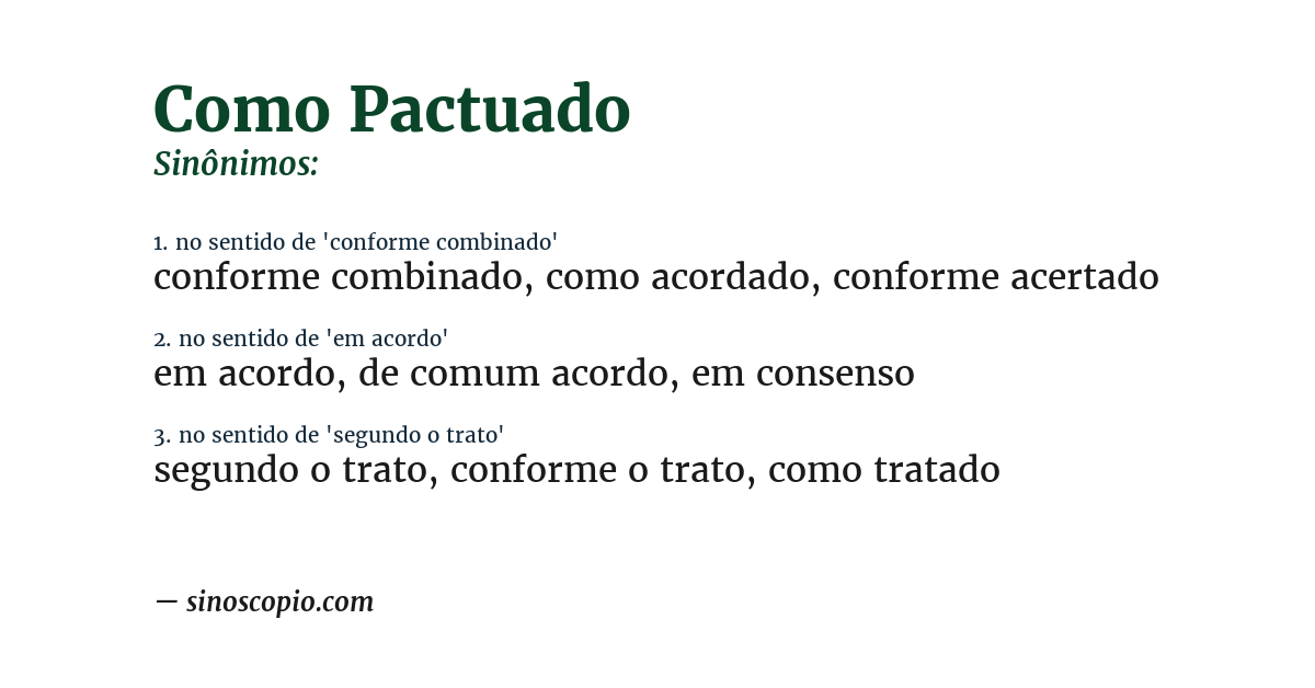 Sinônimo de como pactuado