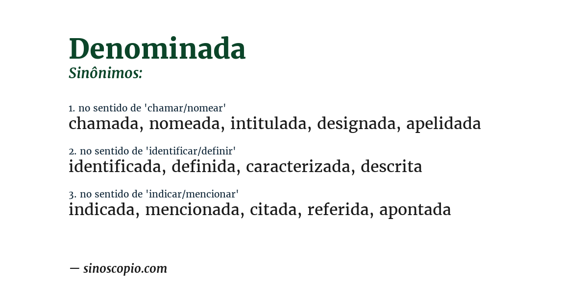 Sinônimo de denominada