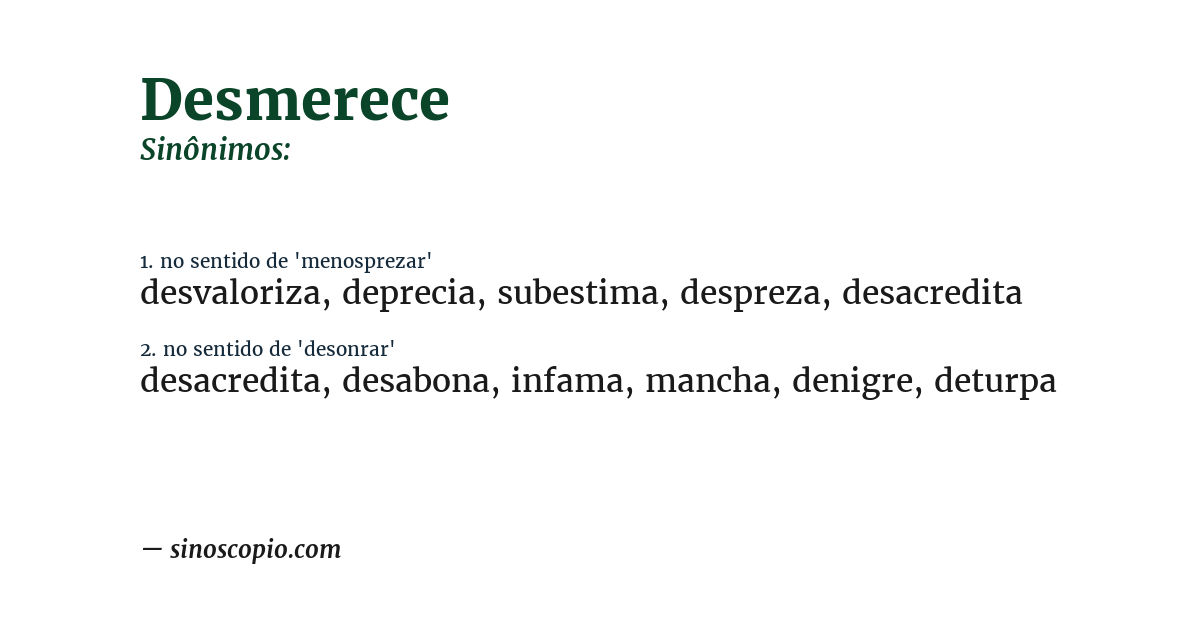 Sinônimo de desmerece