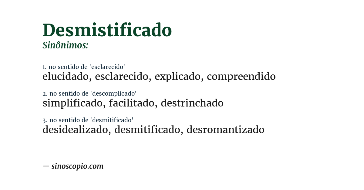 Sinônimo de desmistificado