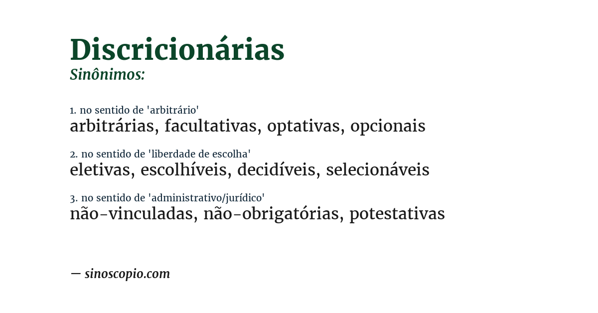 Sinônimo de discricionárias