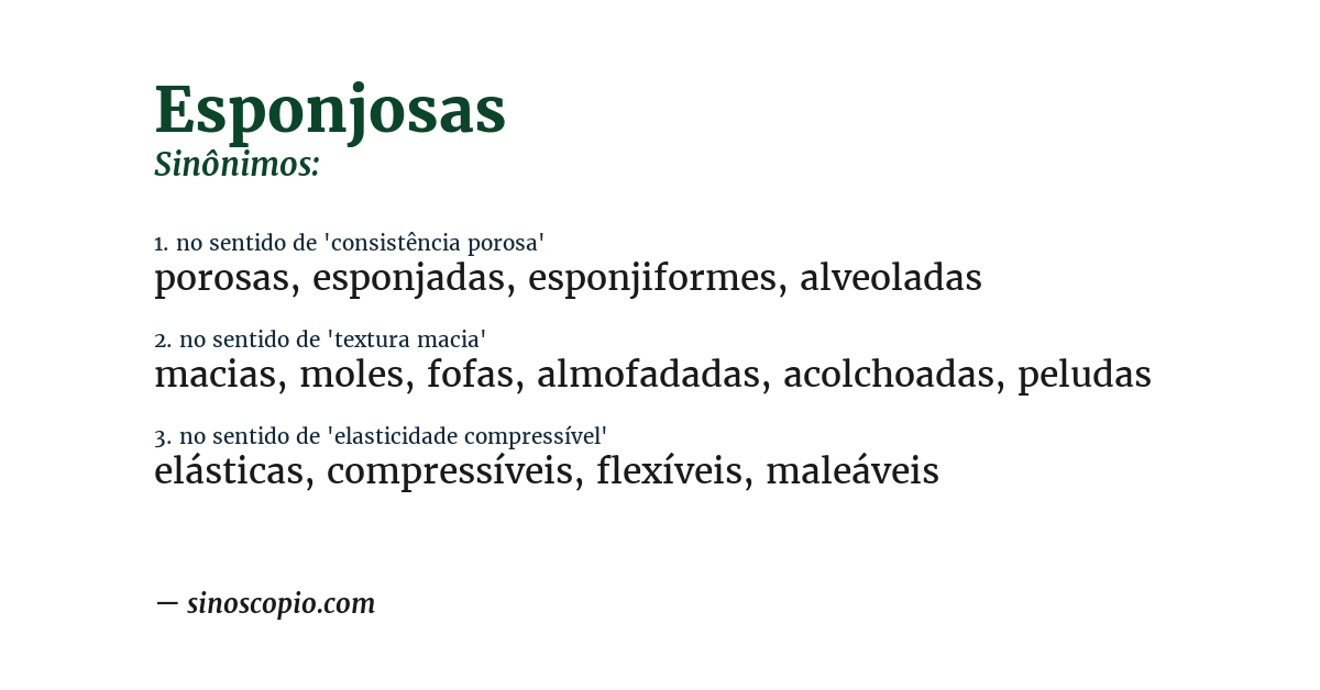 Sinônimo de esponjosas