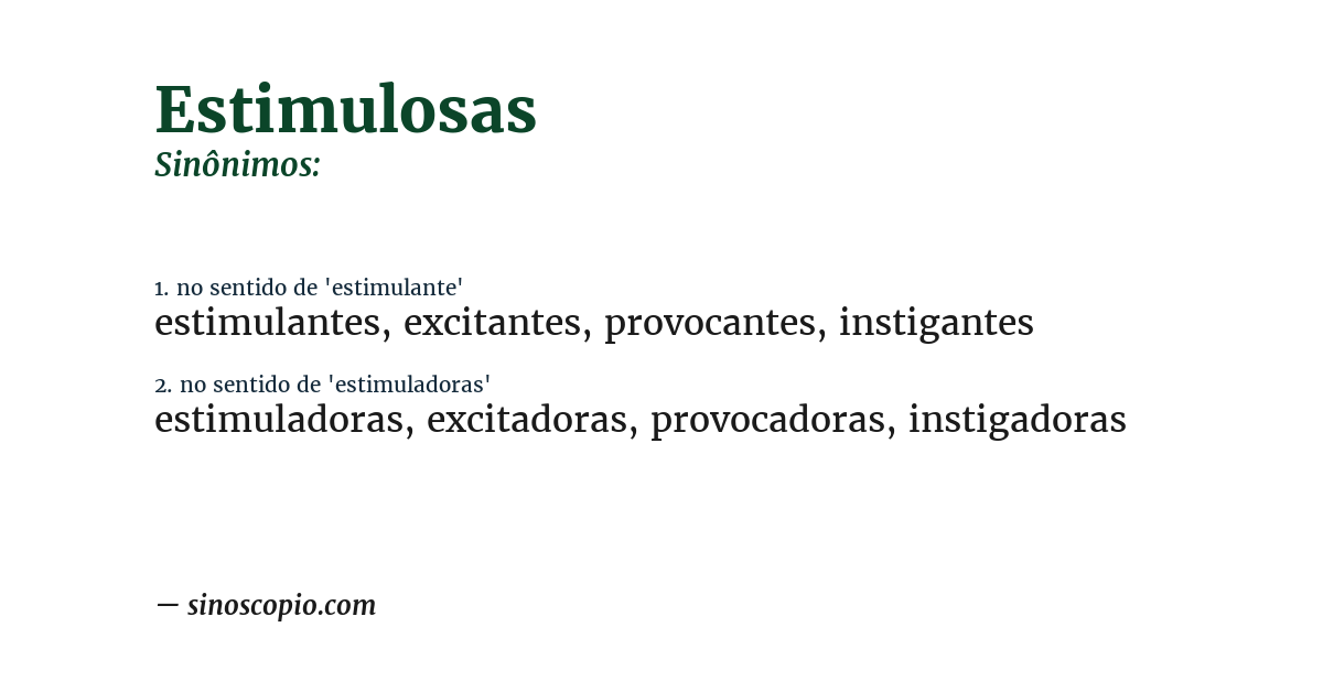 Sinônimo de estimulosas
