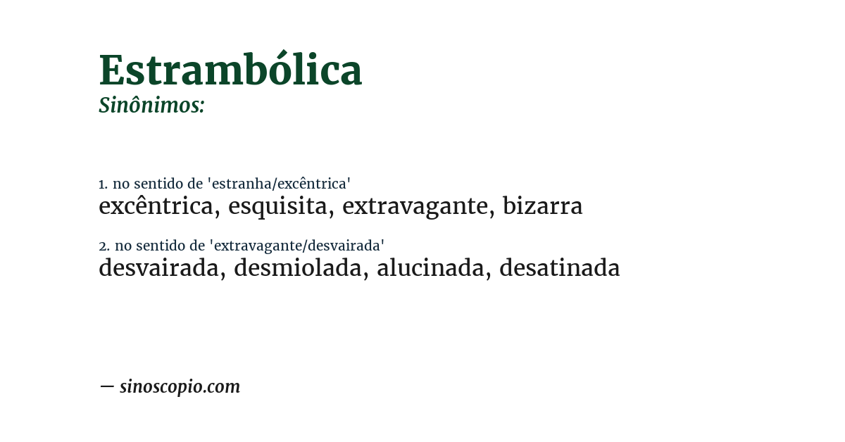 Sinônimo de estrambólica
