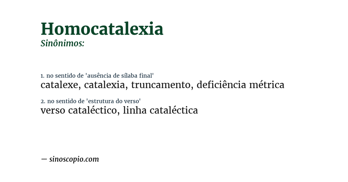 Sinônimo de homocatalexia