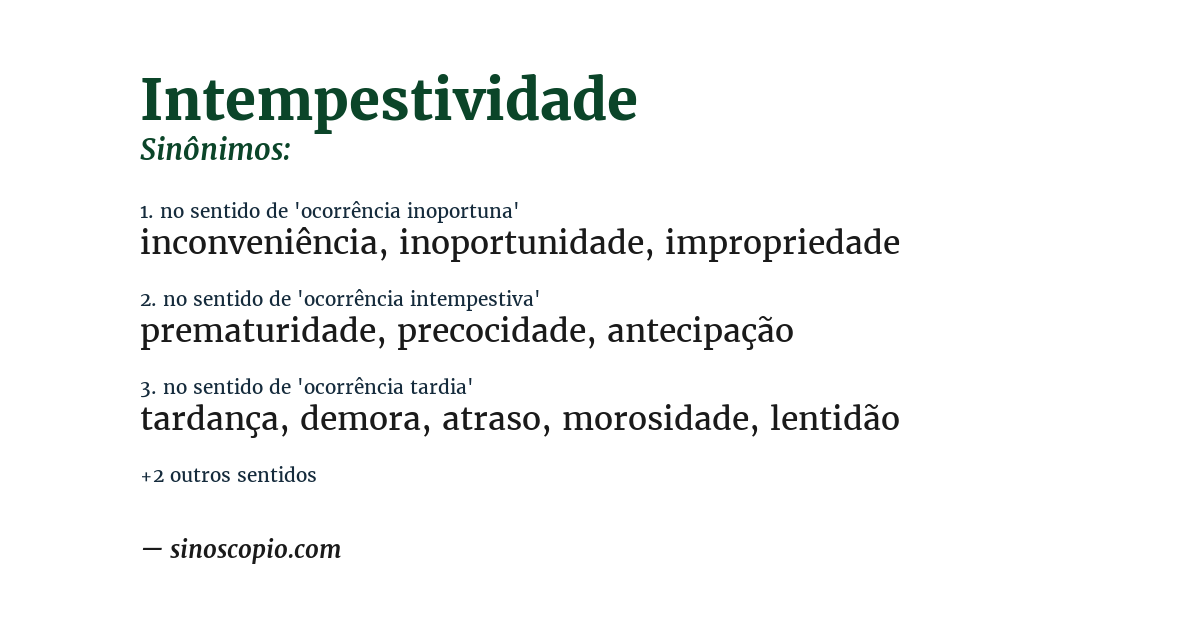 Sinônimo de intempestividade