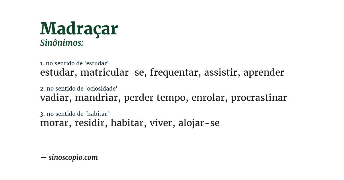 Sinônimo de madraçar
