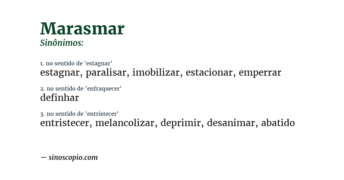 Sinônimo de marasmar