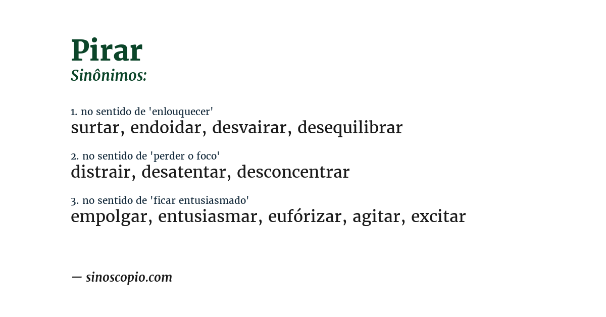 Sinônimo de pirar