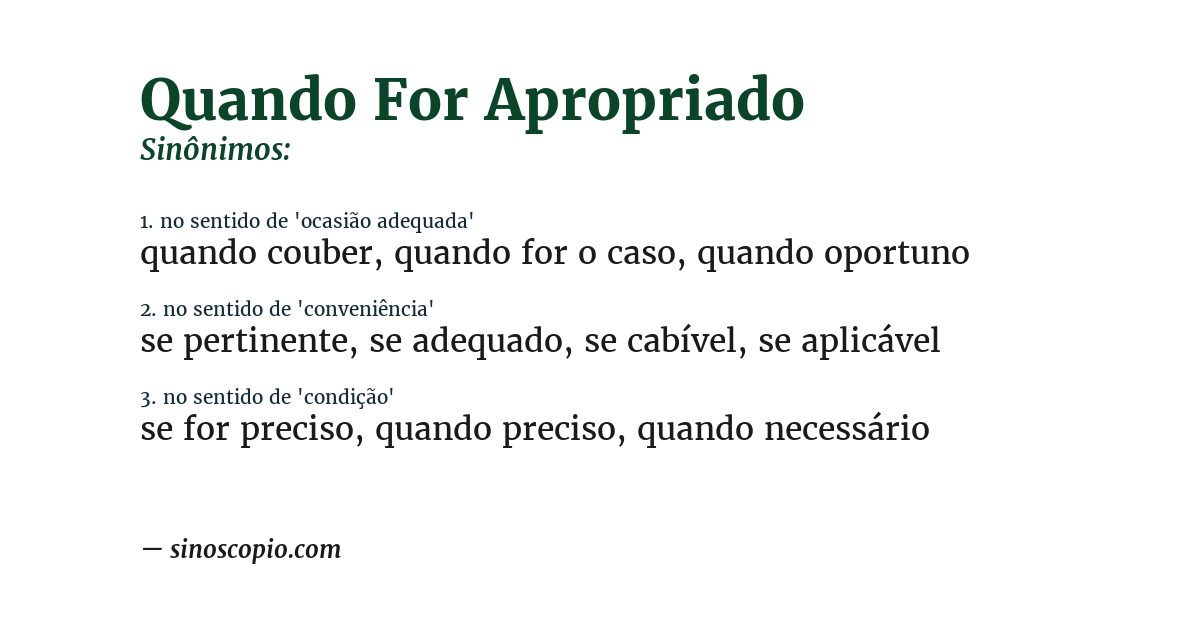 Sinônimo de quando for apropriado
