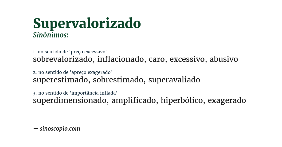 Sinônimo de supervalorizado