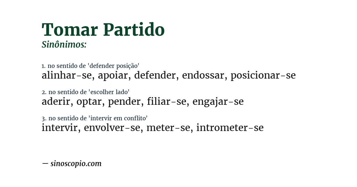 Sinônimo de tomar partido