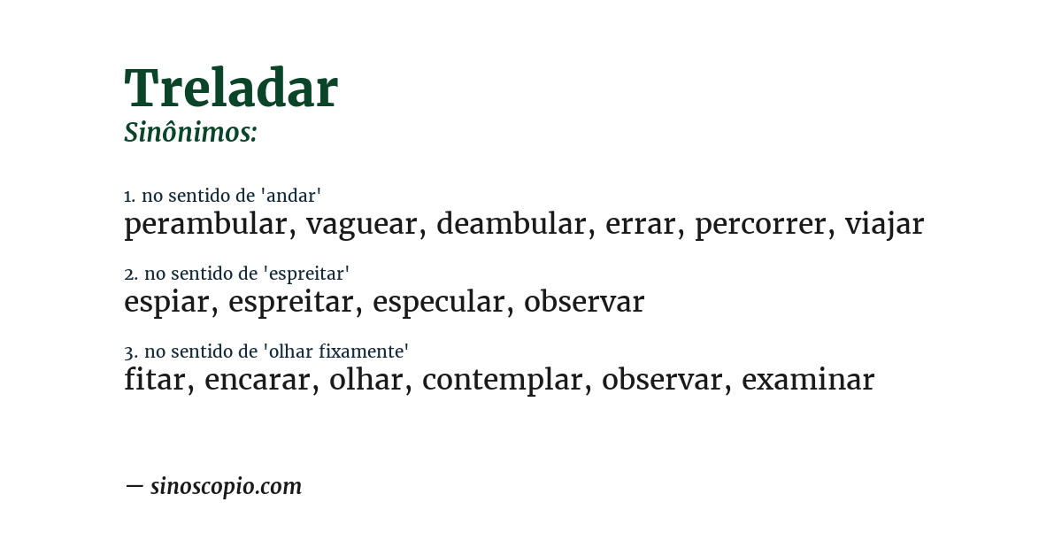 Sinônimo de treladar