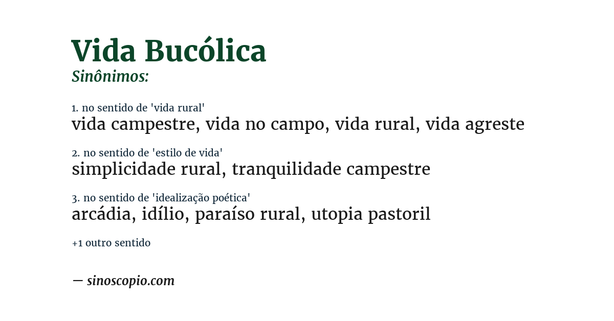 Sinônimo de vida bucólica