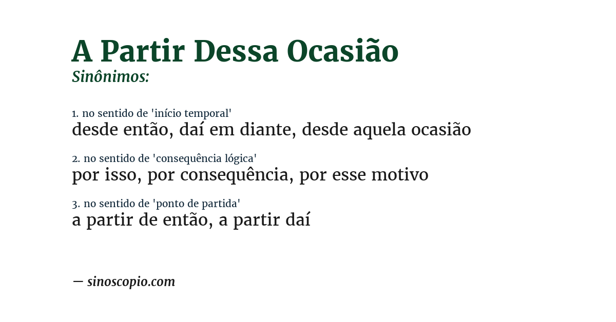 Sinônimo de a partir dessa ocasião