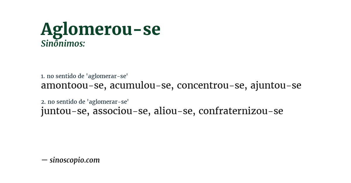 Sinônimo de aglomerou-se