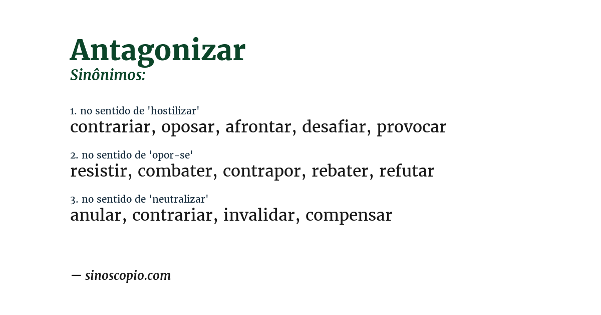 Sinônimo de antagonizar