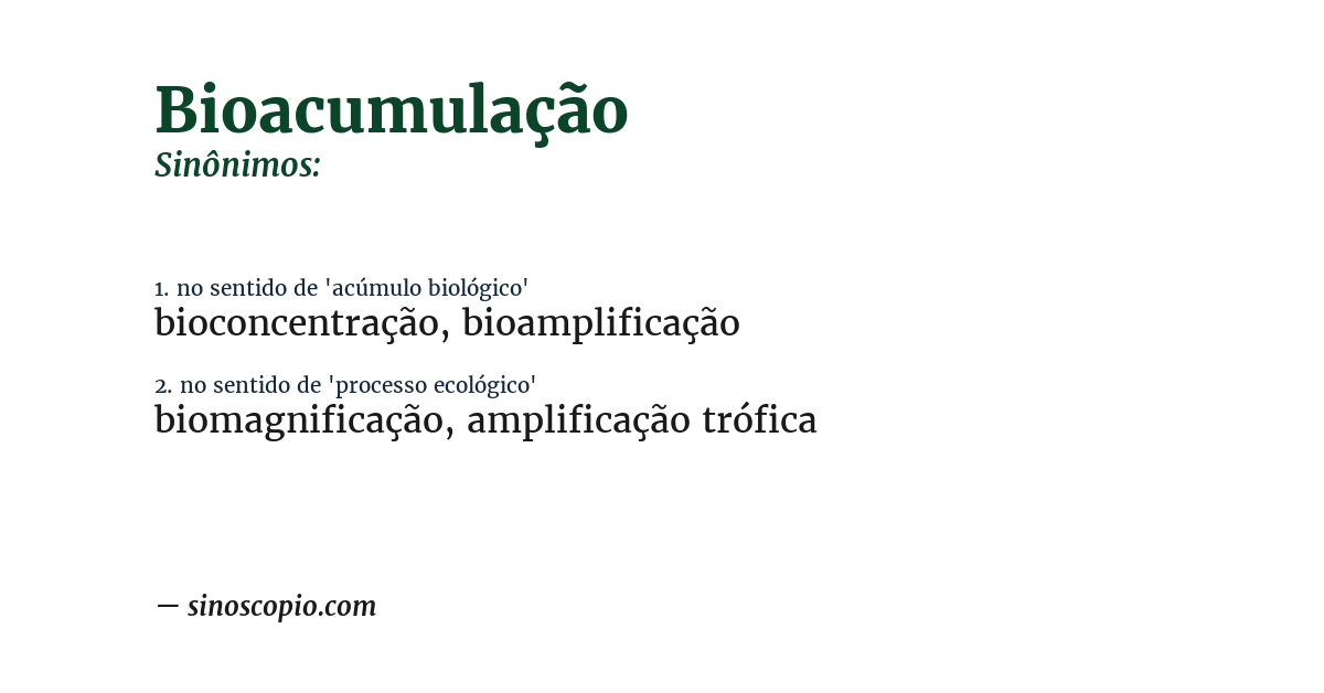 Sinônimo de bioacumulação