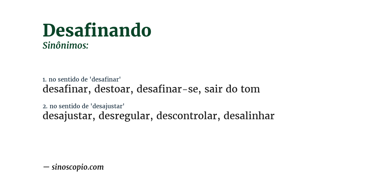 Sinônimo de desafinando