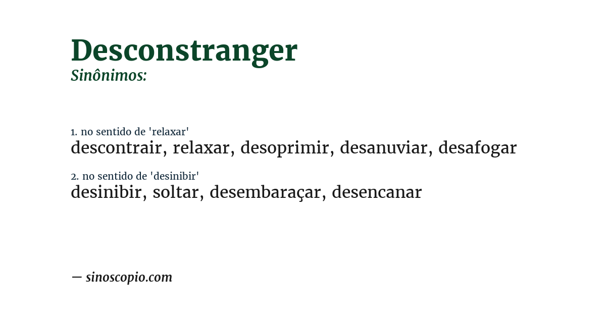 Sinônimo de desconstranger