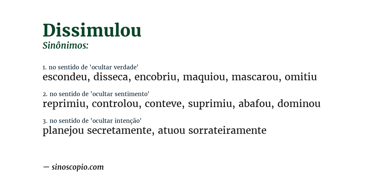 Sinônimo de dissimulou