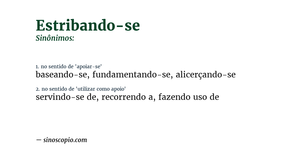 Sinônimo de estribando-se