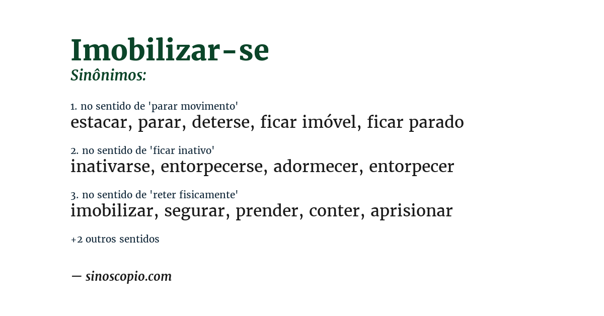 Sinônimo de imobilizar-se
