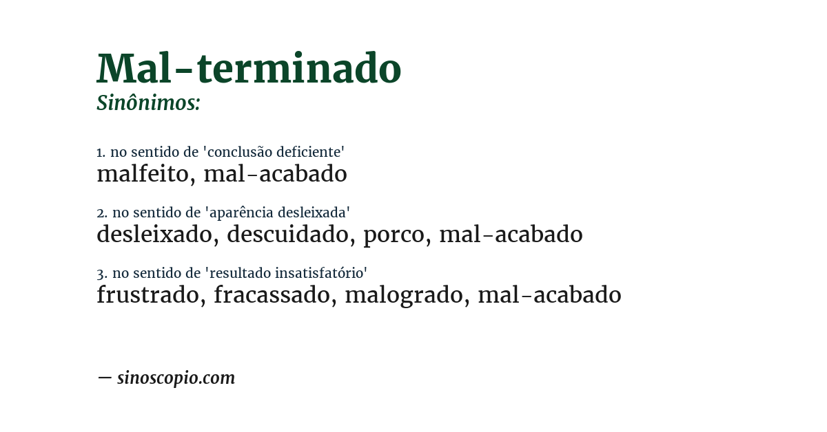 Sinônimo de mal-terminado