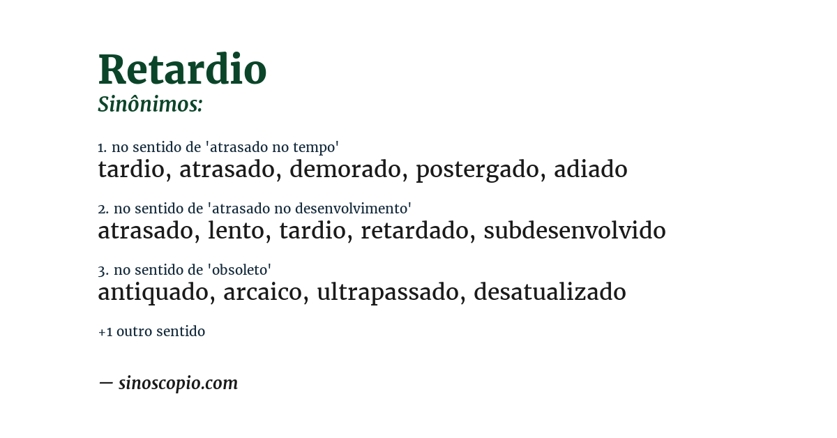 Sinônimo de retardio