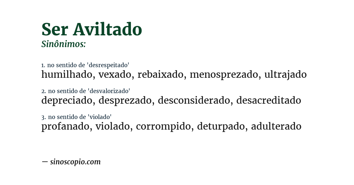 Sinônimo de ser aviltado