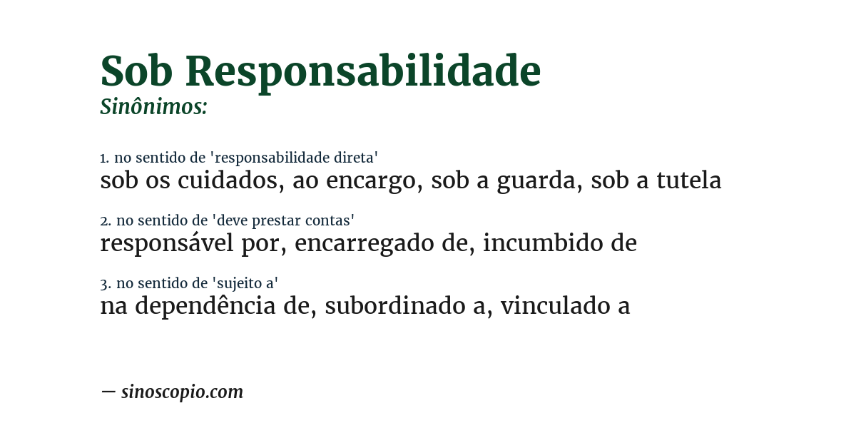 Sinônimo de sob responsabilidade