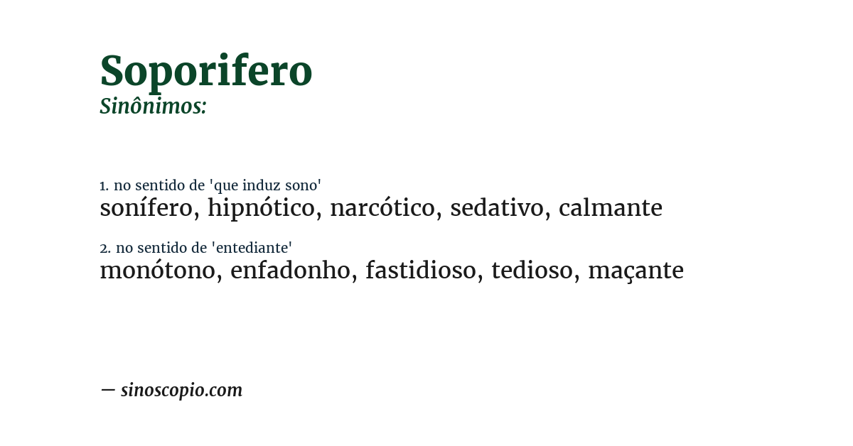 Sinônimo de soporifero