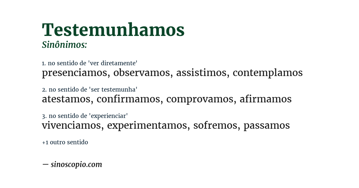 Sinônimo de testemunhamos