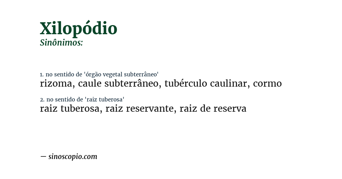 Sinônimo de xilopódio