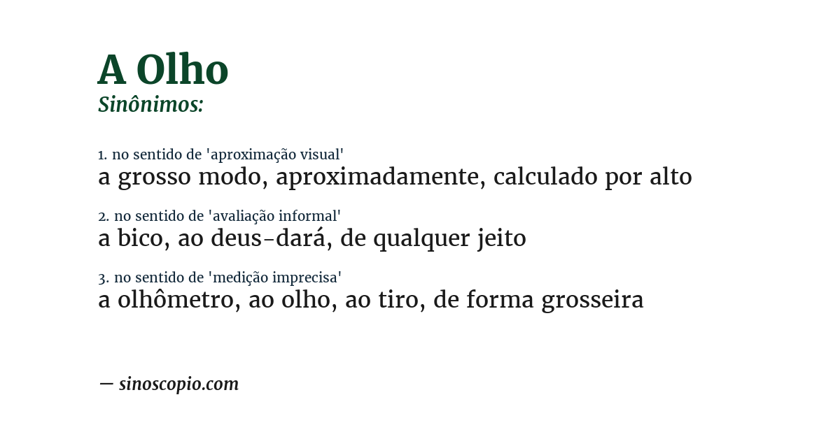 Sinônimo de a olho