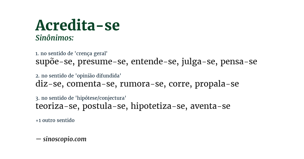 Sinônimo de acredita-se