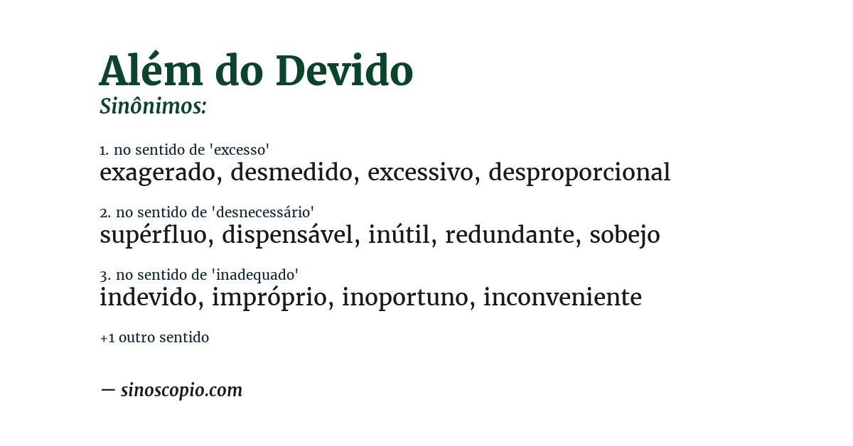 Sinônimo de além do devido