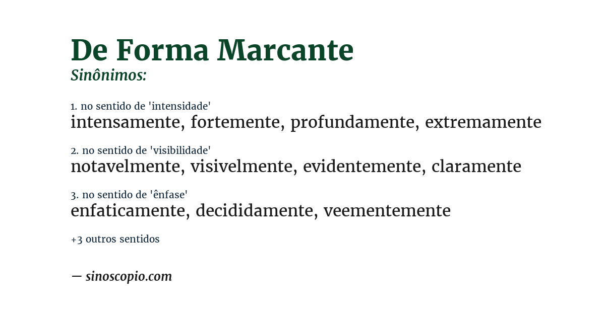 Sinônimo de de forma marcante