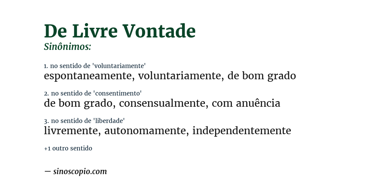Sinônimo de de livre vontade