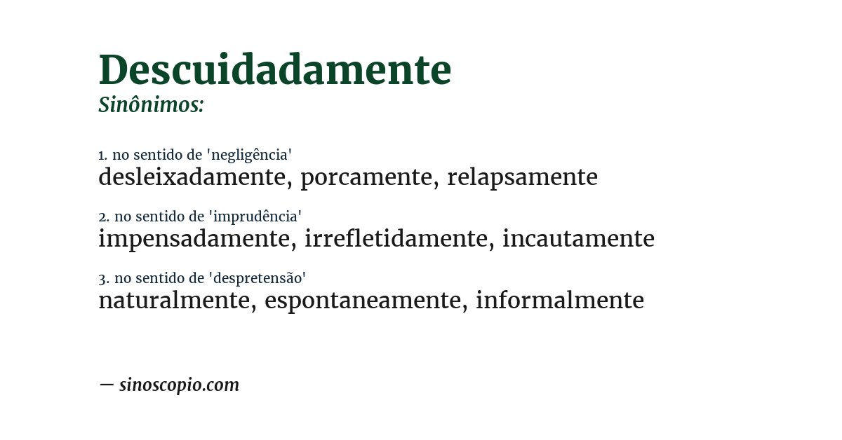 Sinônimo de descuidadamente