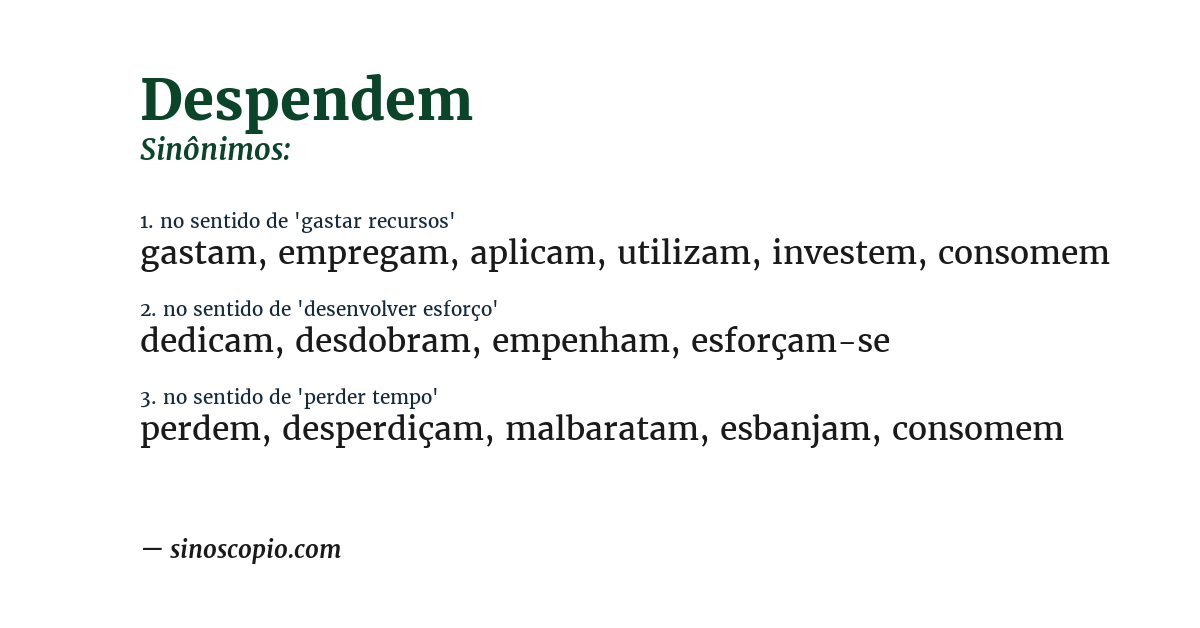 Sinônimo de despendem