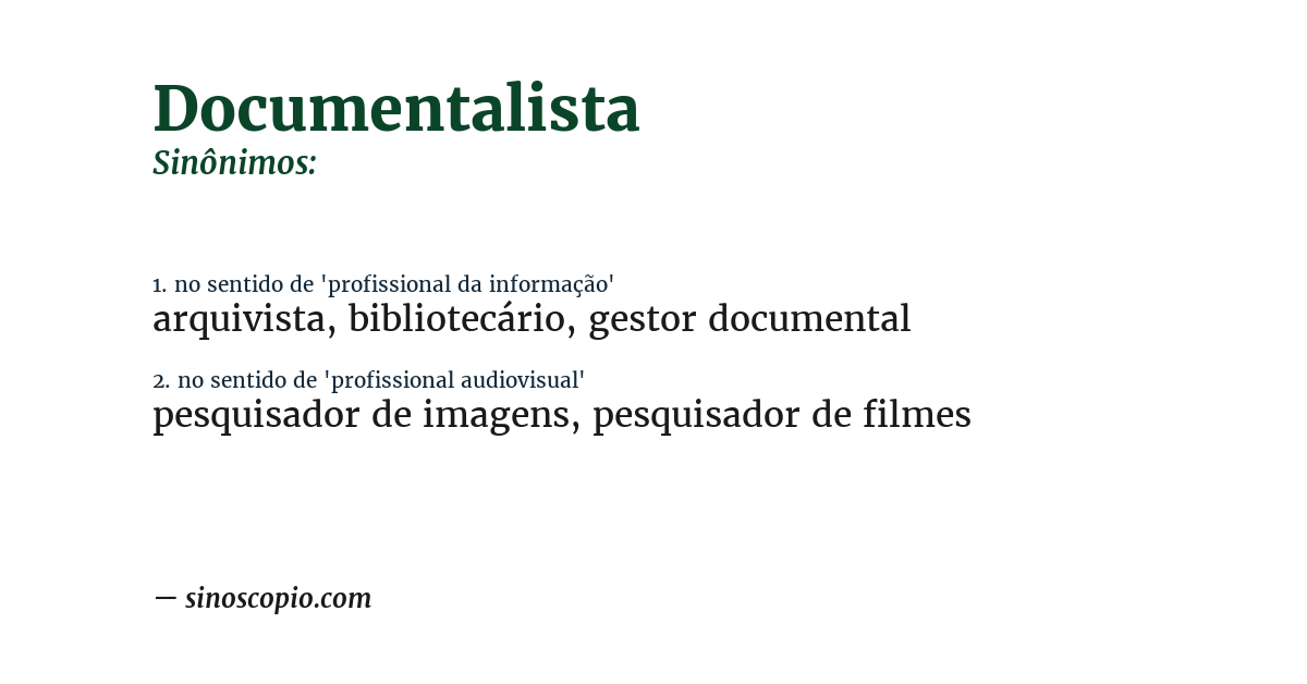 Sinônimo de documentalista