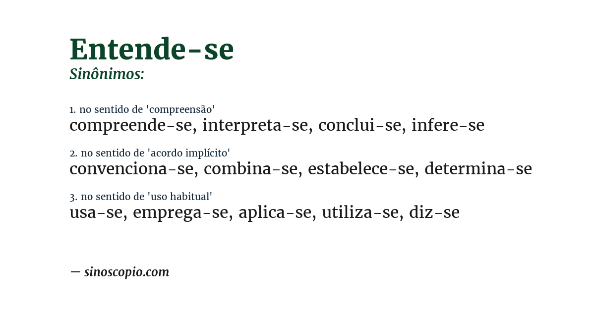 Sinônimo de entende-se