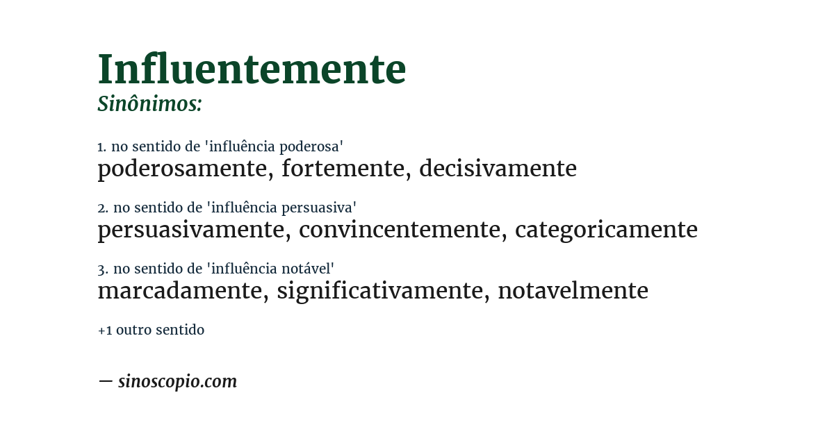 Sinônimo de influentemente