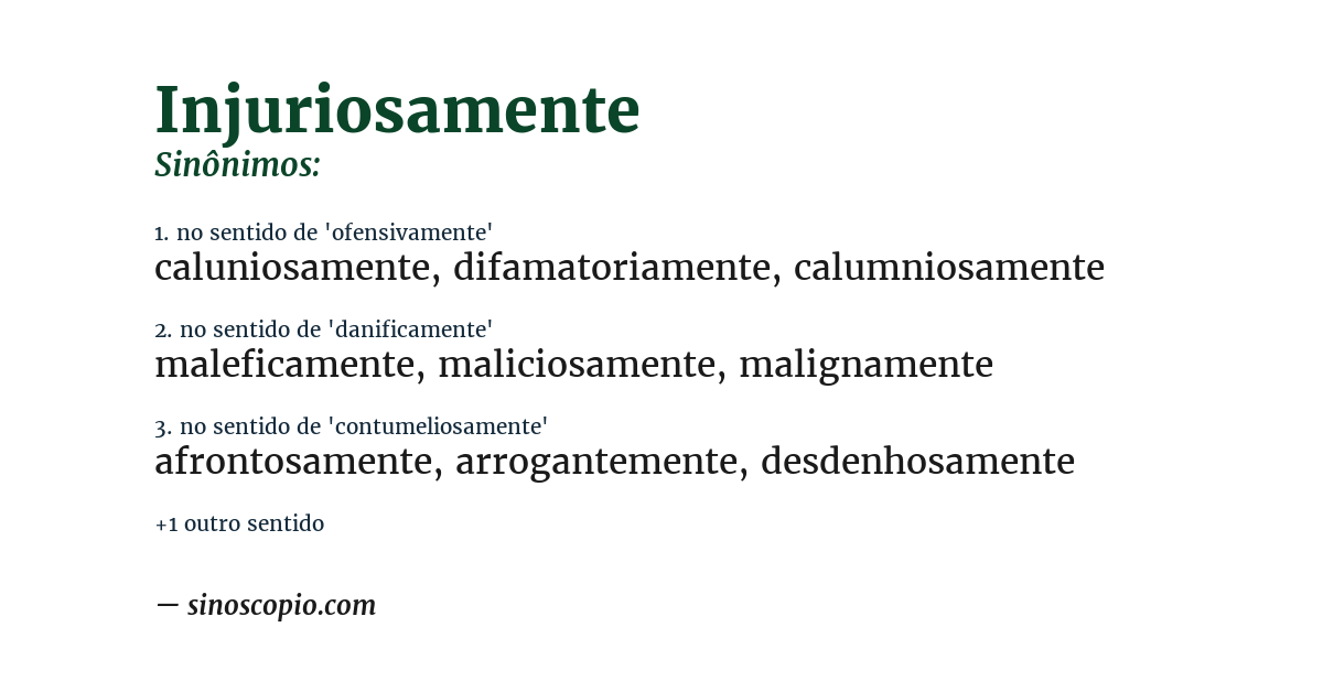 Sinônimo de injuriosamente