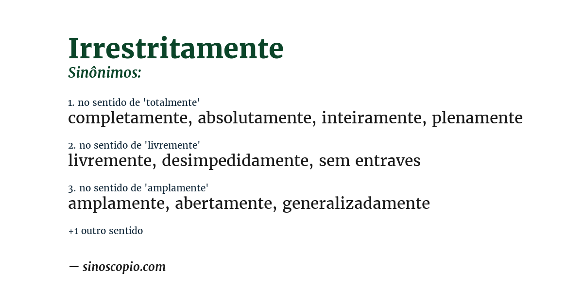Sinônimo de irrestritamente