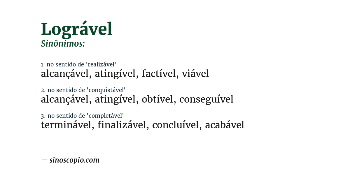 Sinônimo de logrável
