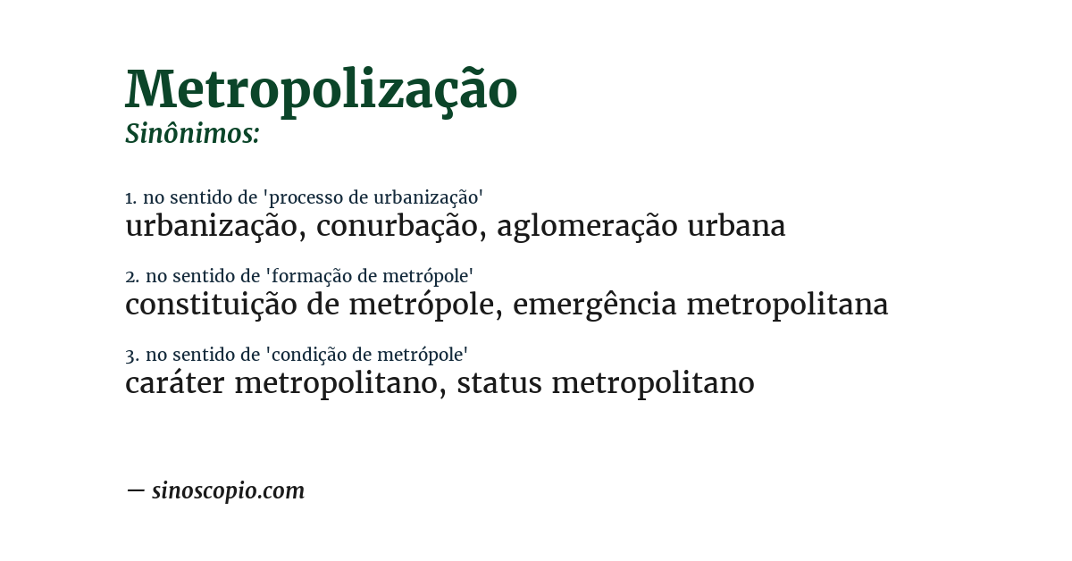 Sinônimo de metropolização
